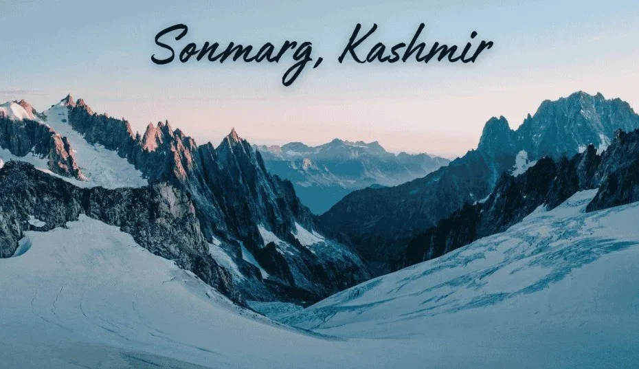 Sonmarg Travel Guide