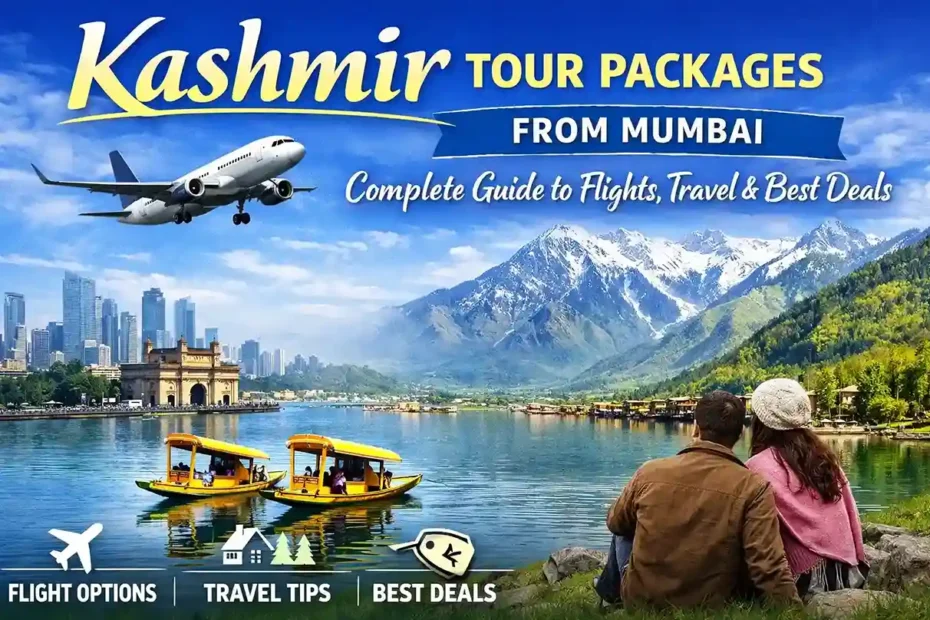 Kashmir Tour Packages from Mumbai