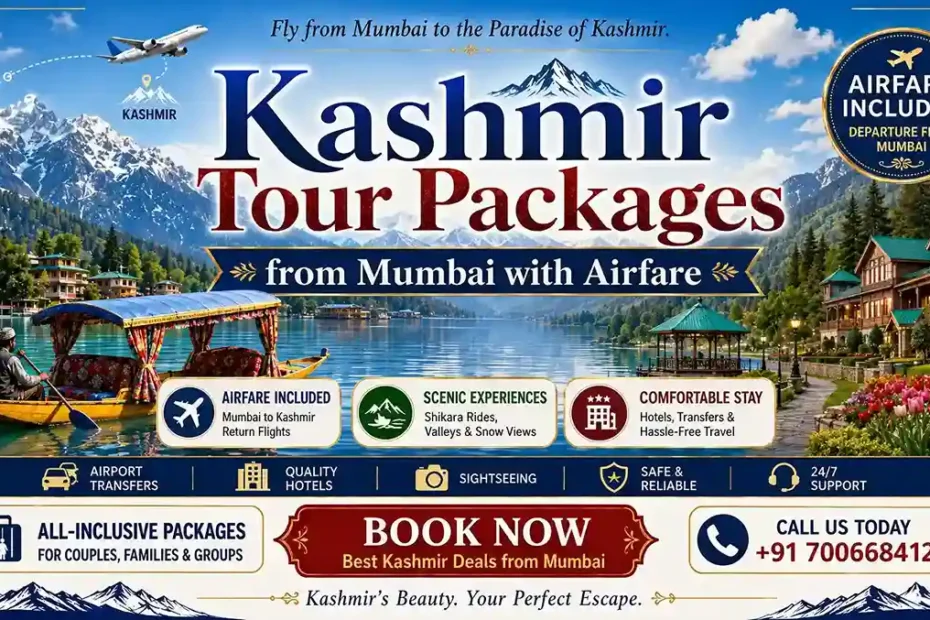 Kashmir Tour Packages from Mumbai with Airfare