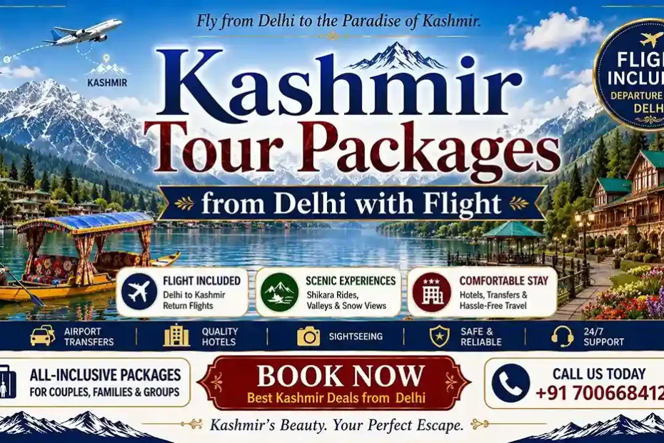 Kashmir Tour Packages from Delhi with Flight