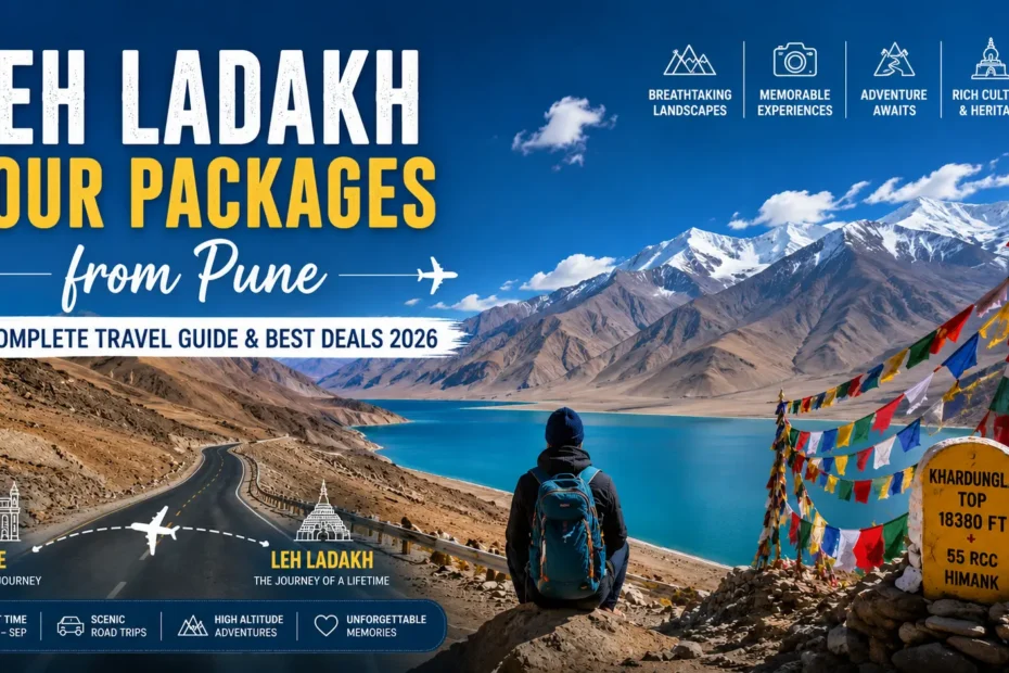 Leh Ladakh Tour Packages from Pune