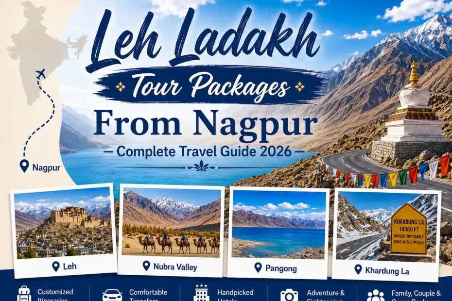 Leh Ladakh Tour Packages From Nagpur