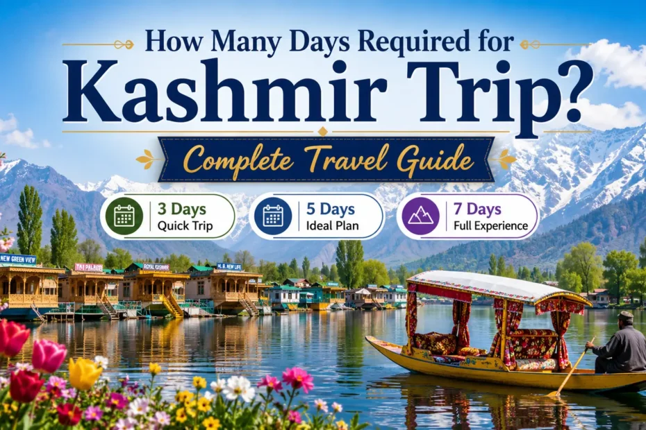 How Many Days Required for Kashmir Trip