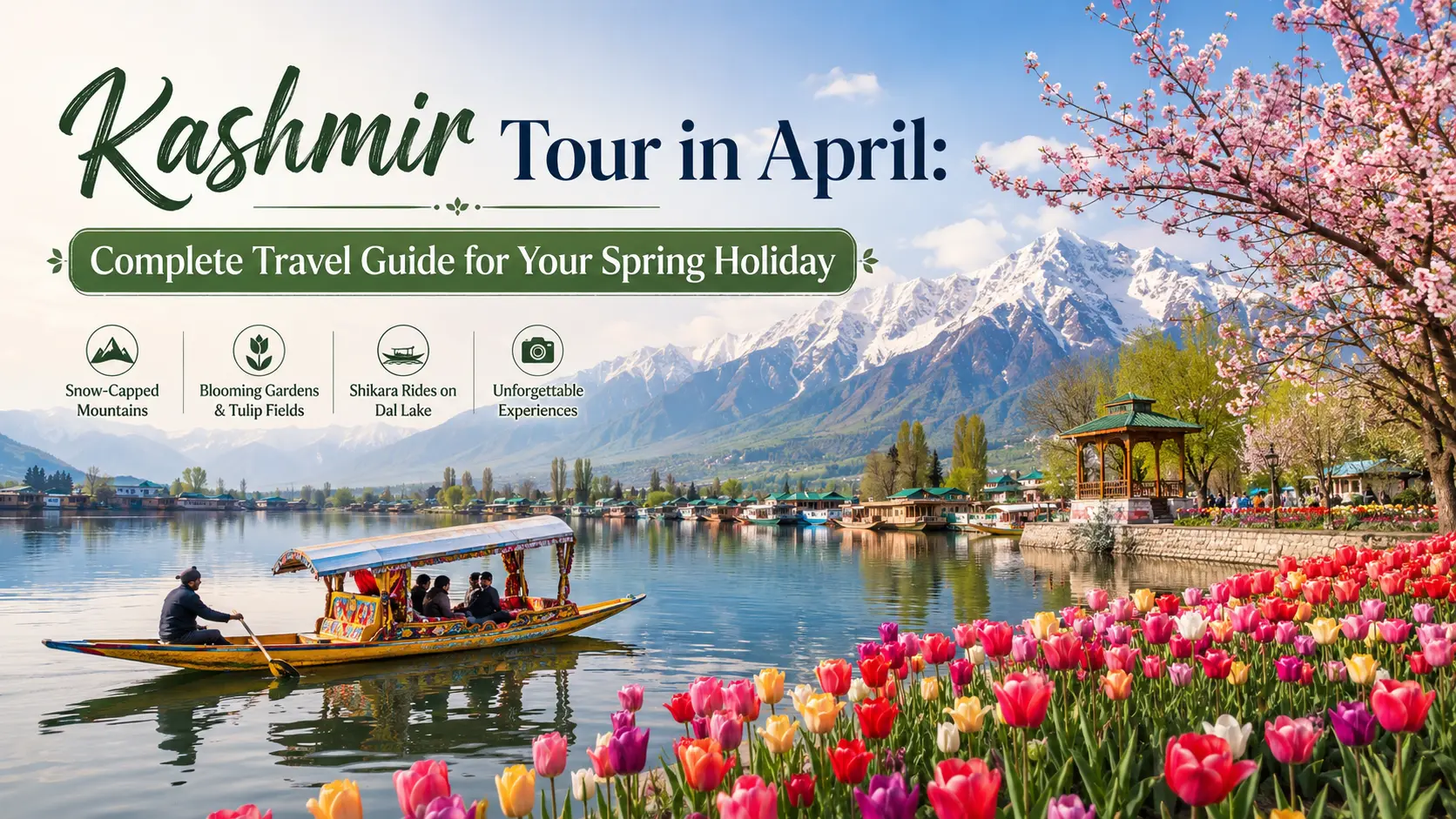 Kashmir Tour in April